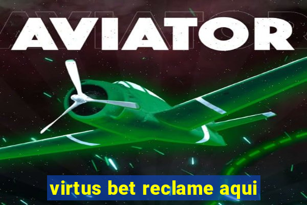 virtus bet reclame aqui